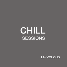 Chill Sessions Mixcloud